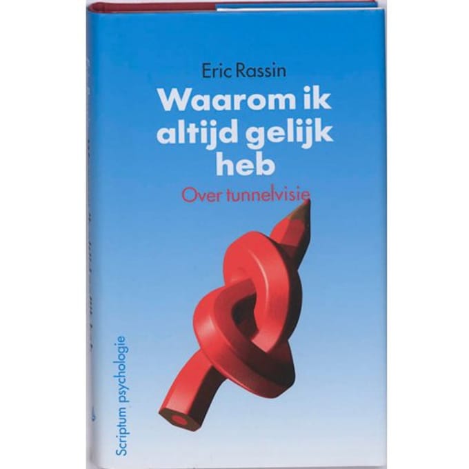 Waarom Ik Altijd Gelijk Heb - E. Rassin