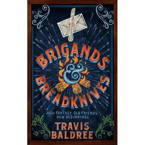 Brigands & Breadknives - Travis Baldree