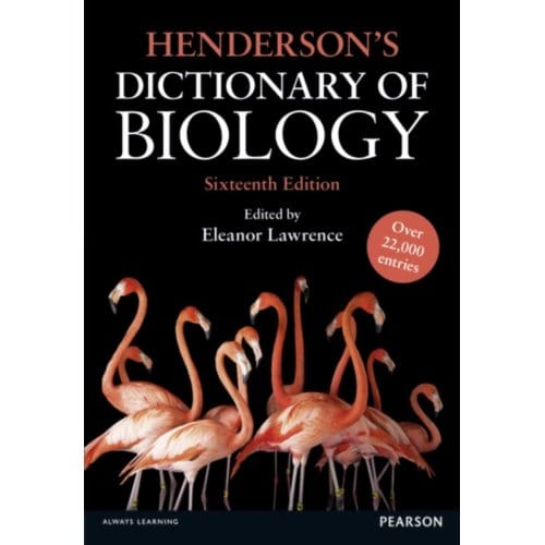 Henderson's Dictionary Of Biology - Eleanor Lawrence