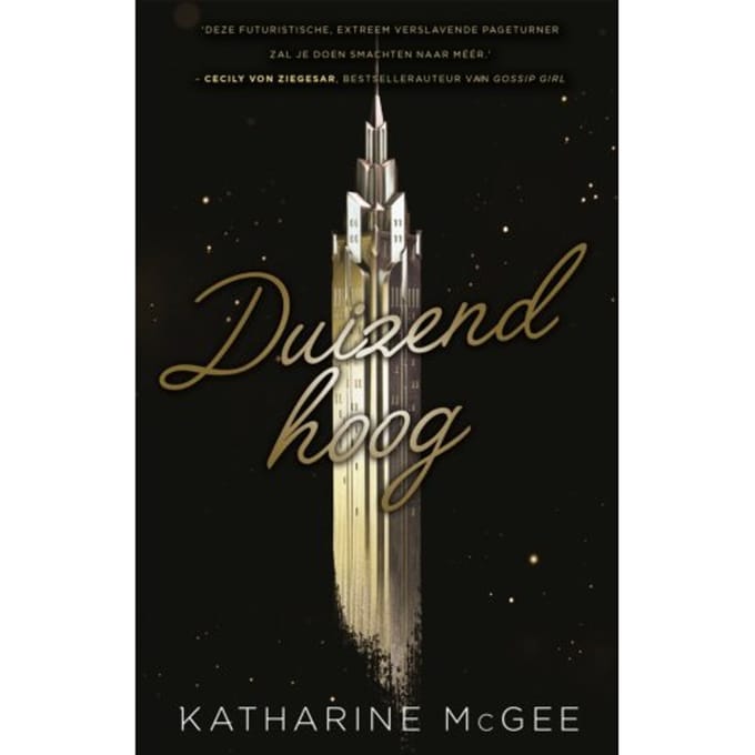 Duizend Hoog - Duizend Hoog - Katharine McGee