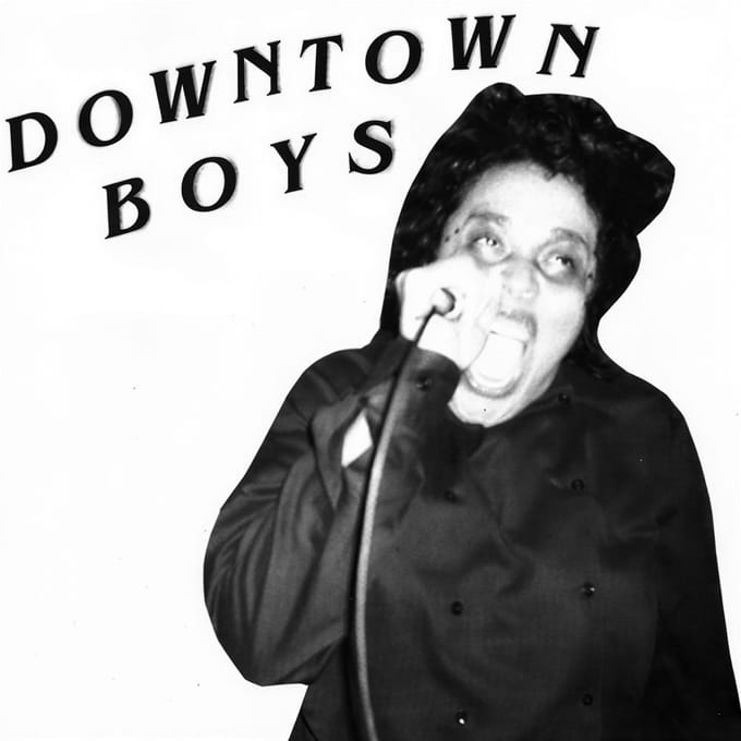 Downtown Boys - Downtown Boys (7" Single)