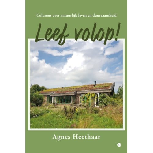 Leef Volop! - Agnes Heethaar
