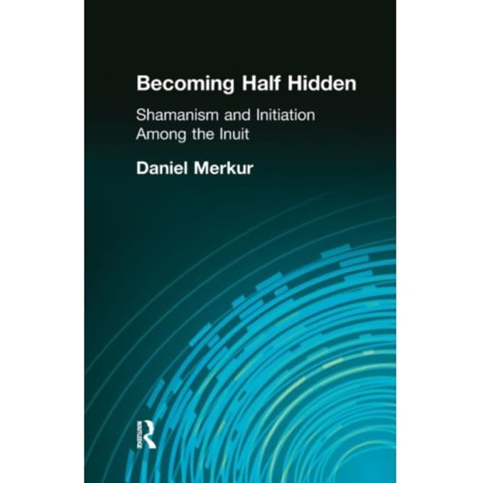 Becoming Half Hidden - Daniel Merkur