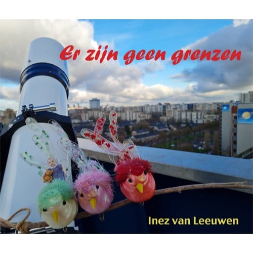 Er Zijn Geen Grenzen - Inez van Leeuwen