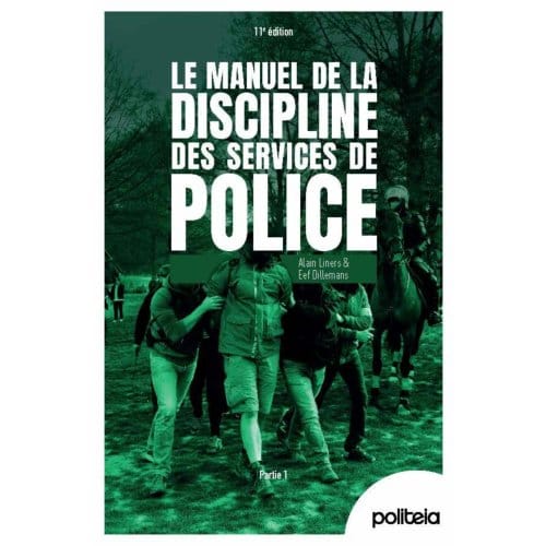 Manuel De La Discipline Des Services De Police ! V11 ! - Alain Liners