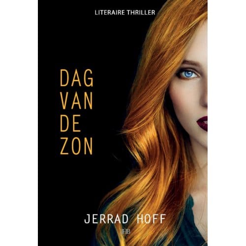 Dag Van De Zon - Madeline Dawson Thrillerserie - Jerrad Hoff