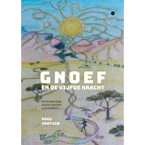 Gnoef En De Vijfde Kracht - Paul Fortuin