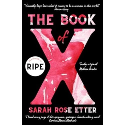 The Book Of X - Sarah Rose Etter