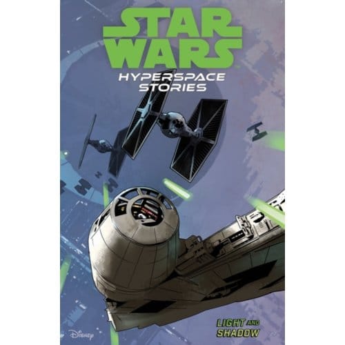 Star wars hyperspace stories: light and shadow - Michael Moreci