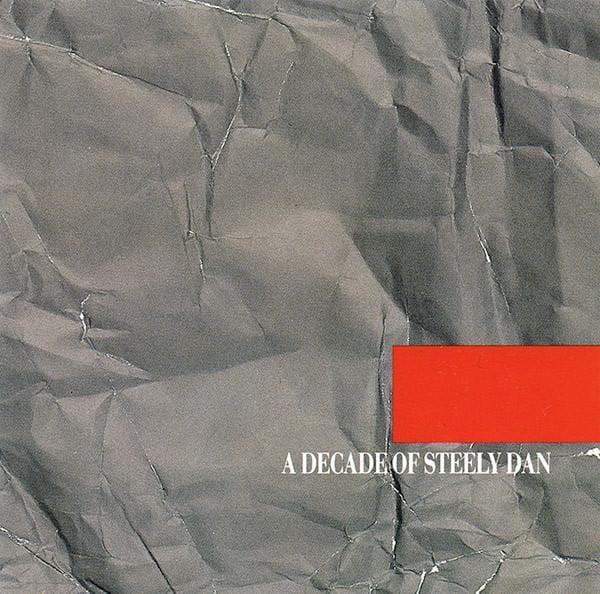 CD STEELY DAN  A Decade Of Steely Dan DIDX306 MCA Records 1985 US Rock Gebruikt gray