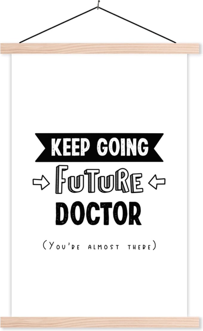 Posterhanger incl. Poster 60x90 cm - Schoolplaat - Quote - Dokter - Studeren - Textielposter - Blanke latten