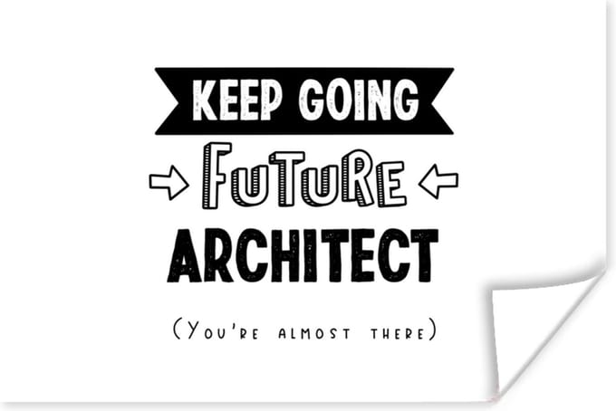 Poster Quote - Architect - Studeren - 60x40 cm