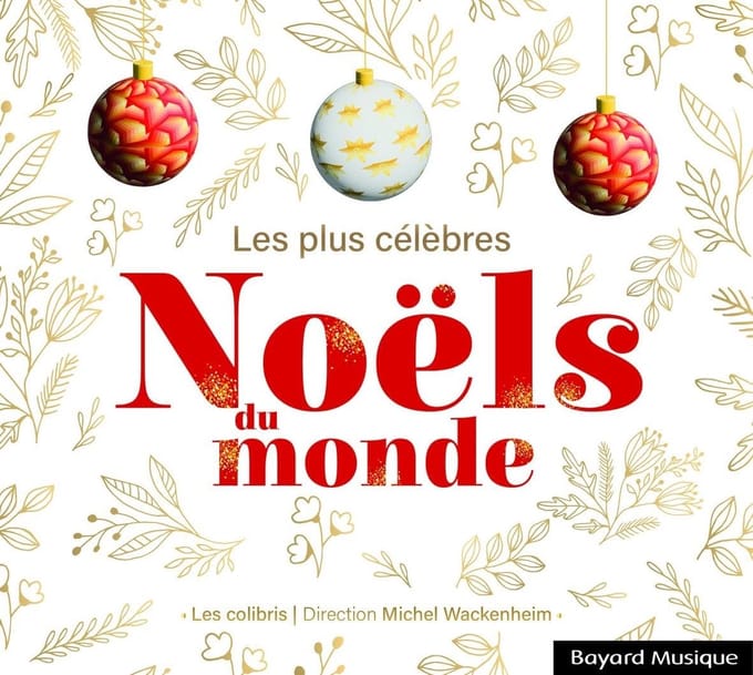 Les Colibris - Les Plus Célèbres Noëls Du Monde (2 CD)