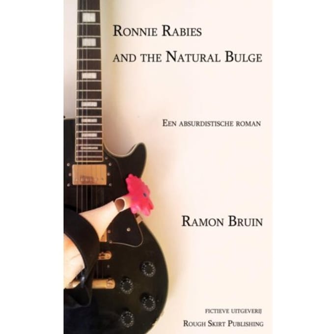 Ronnie Rabies And The Natural Bulge - Ramon Bruin