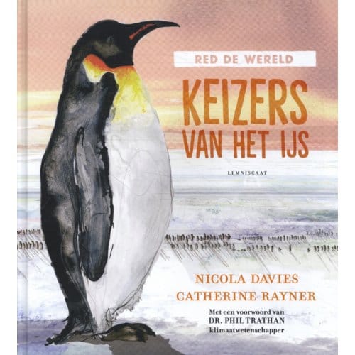 Keizers Van Het Ijs - Nicola Davies