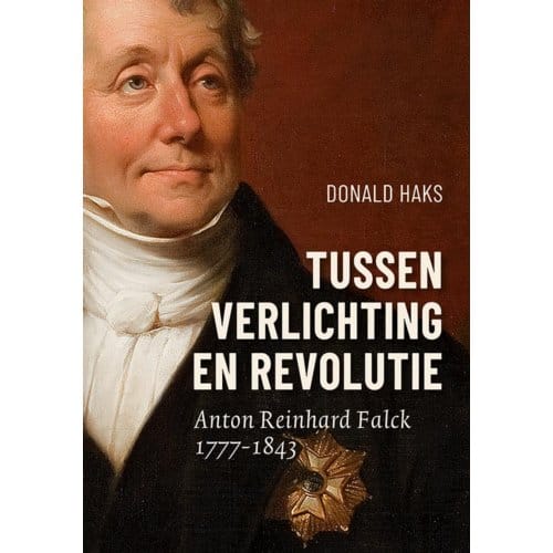 Tussen Verlichting En Revolutie - Donald Haks