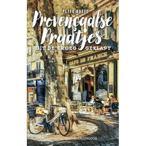 Provençaalse Praatjes - Peter Hooft