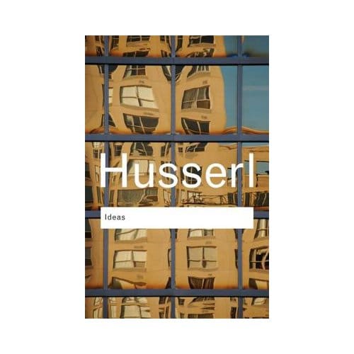 Ideas - Routledge Classics - Husserl, Edmund