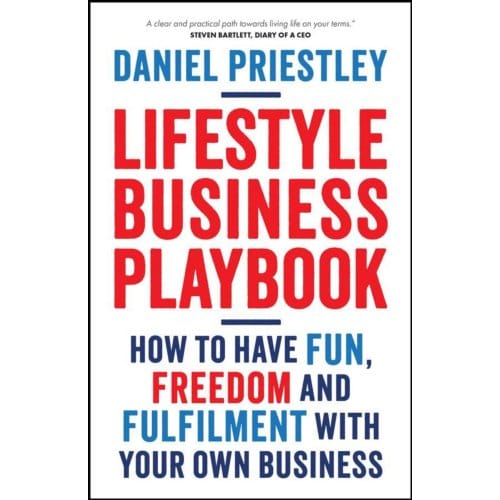 Lifestyle Business Playbook - Daniel (Entrevo) Priestley