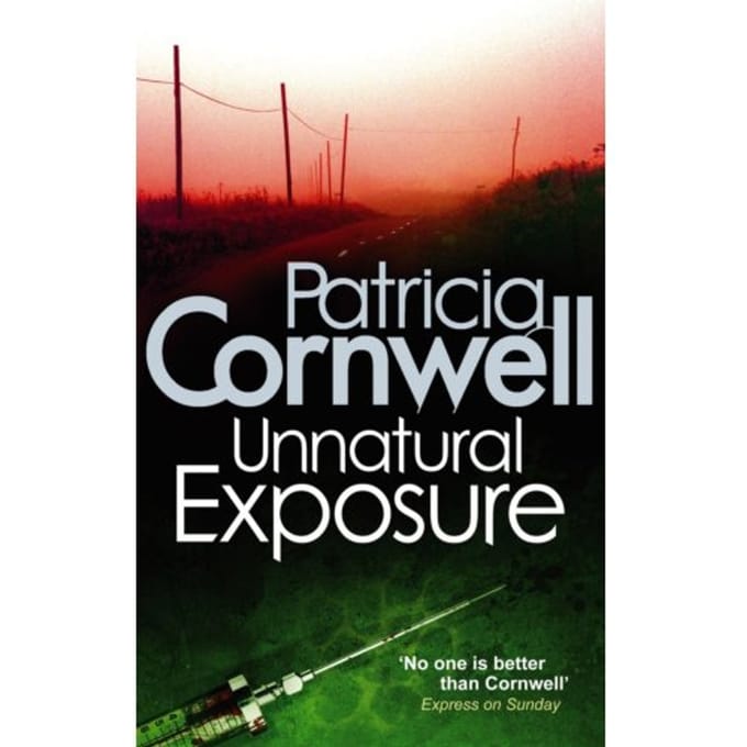 Unnatural Exposure - Patricia Cornwell