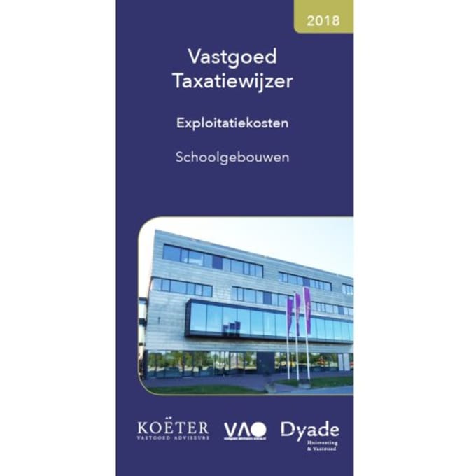 Vastgoed Taxatiewijzer ! / 2018 - Koëter Vastgoed Adviseurs