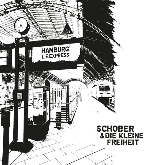 Schober & Die Kleine Freiheit - Hamburg L.E. Express (CD)