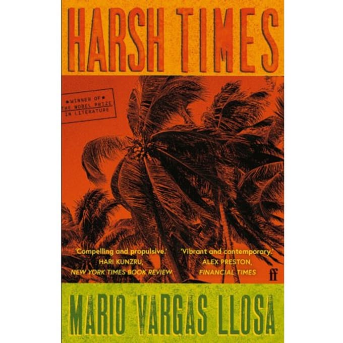 Harsh Times - Mario Vargas Llosa