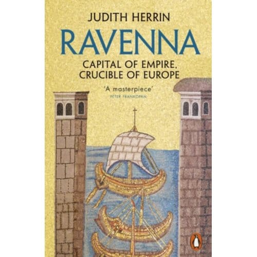 Ravenna - Judith Herrin