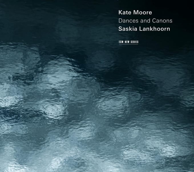 Saskia Lankhoorn - Kate Moore: Dances And Canons (CD)
