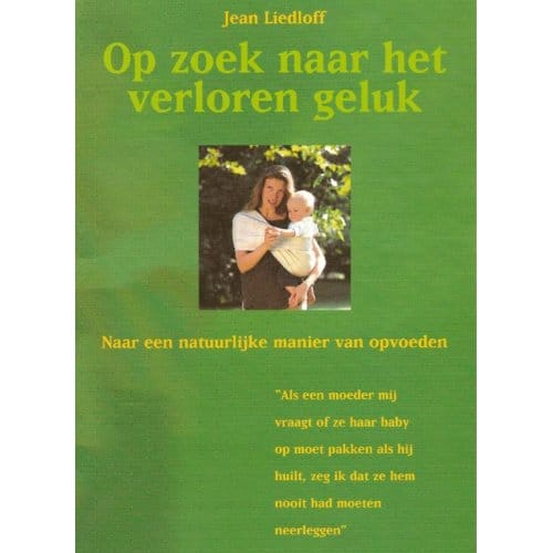 Op Zoek Naar Het Verloren Geluk - J. Liedloff