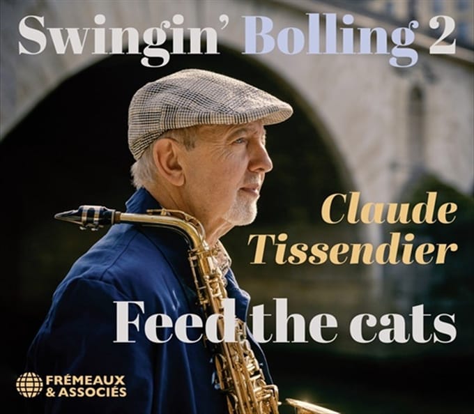 Claude Tissender - Swingin' Bolling 2: Feed The Cats (CD)