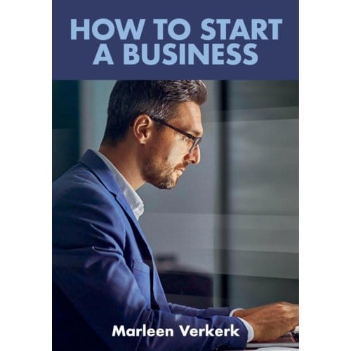 How To Start A Business - Marleen Verkerk