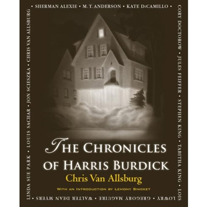The Chronicles Of Harris Burdick - Chris Van Allsburg
