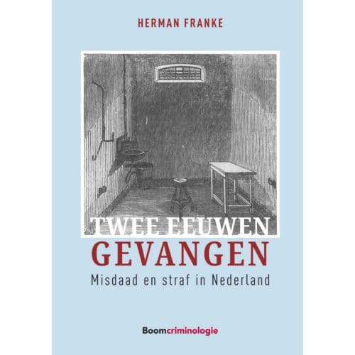 Twee Eeuwen Gevangen - Herman Franke