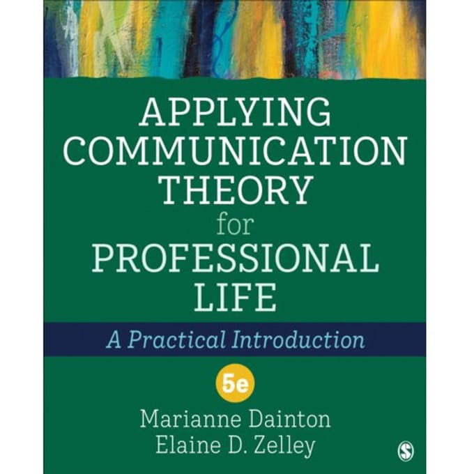 Applying Communication Theory For Professional Life - Dainton, Marianne