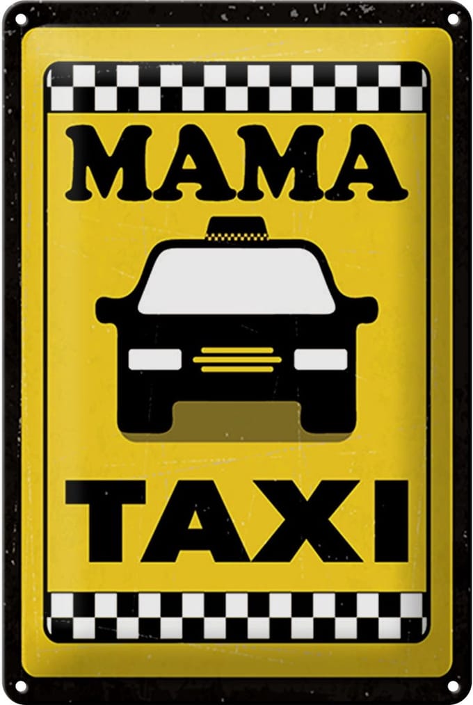 Blechschild Spruch 12x18 cm Mama Taxi Schild