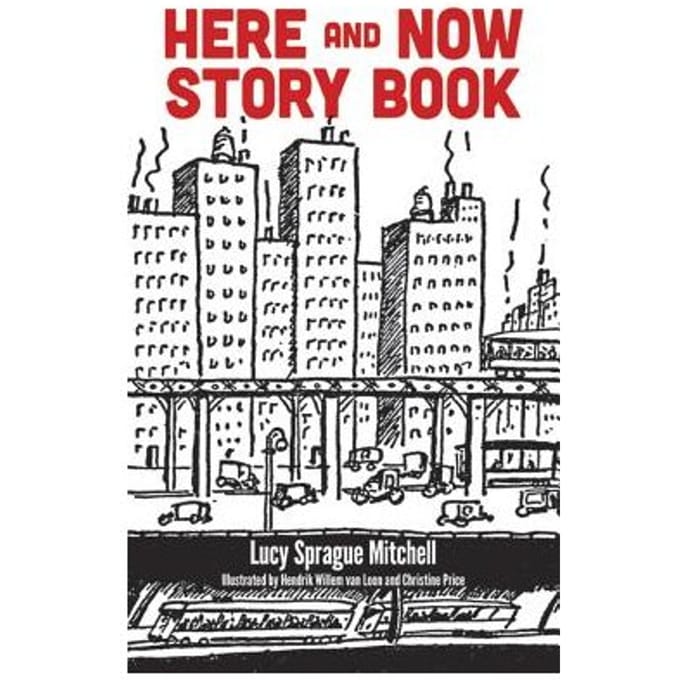 Here And Now Story Book - Lucy Mitchell