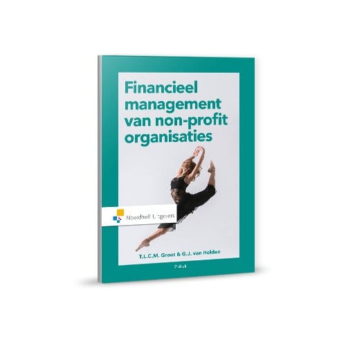 Financieel Management Van Non-Profit Organisaties - T.L.C.M. Groot