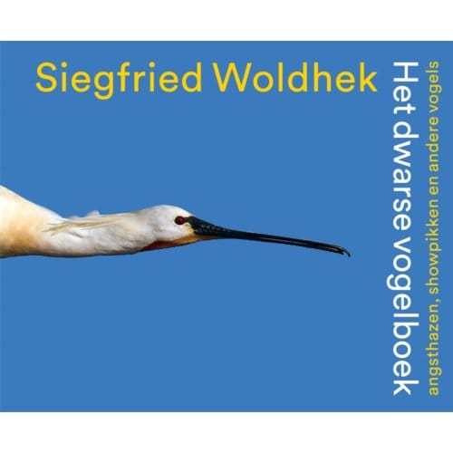 Het Dwarse Vogelboek - Siegfried Woldhek