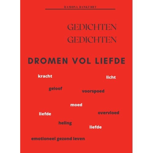 Dromen Vol Liefde - Ramona Dankfort