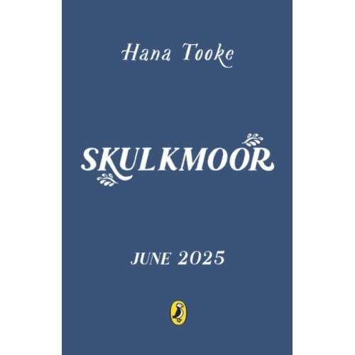 Skulkmoor - Hana Tooke