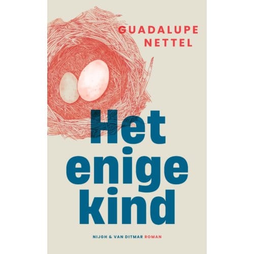 Het Enige Kind - Guadalupe Nettel