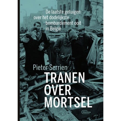 Tranen Over Mortsel - Pieter Serrien