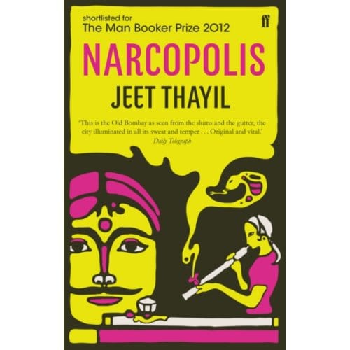 Narcopolis - Jeet Thayil