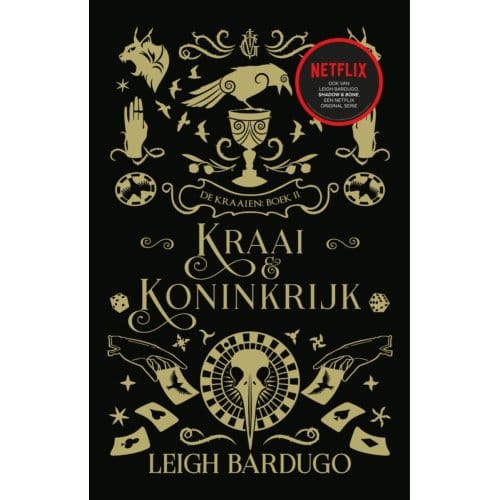 Kraai & Koninkrijk - De Kraaien - Leigh Bardugo