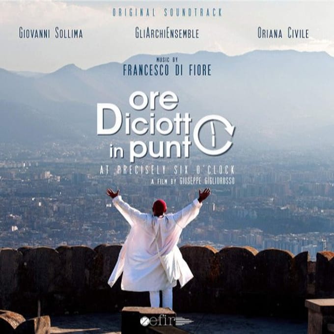 Ore Diciotto In Punto (Ost) - Franceso Di Fiore