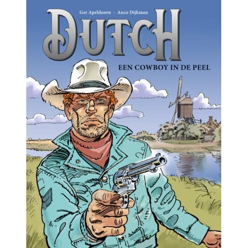 Een Cowboy In De Peel - Dutch - Ger Apeldoorn