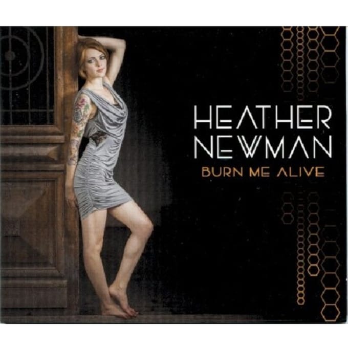 Burn Me Alive - Heather Newman