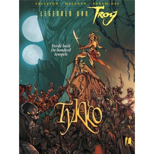 Tykko / 3 De Honderd Tempels - Legenden Van Troy - Arleston