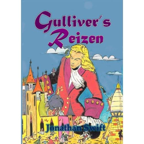 Gulliver's Reizen - 's Werelds Meest Geliefde Boeken - Jonathan Swift